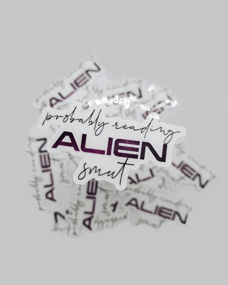 probably reading alien smut vinyl sticker